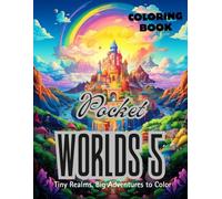 Pocket World 5: Tiny Realms, Big Adventures to Color | Coloring book for adults