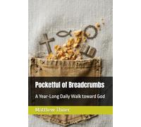 Pocketful of Breadcrumbs: A Year-Long Daily Walk toward God