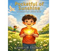 Pocketful of Sunshine: Poems for Little Kids
