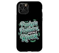 Pockets full of feathers, hearts full of river Custodia per iPhone 11 Pro