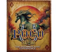 Poco: Crazy Love - The Ultimate Live Experience (Blu-ray) Poco