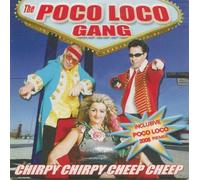 Poco Loco Gang - Chirpy Cheep [Import]