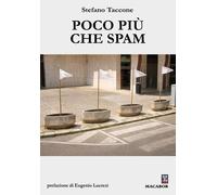 Poco più che spam - 2026 - Macabor (Il roseto)