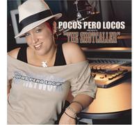 Pocos Pero Locos - Shotcaller