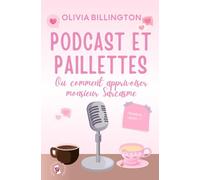 Podcast et paillettes Ou comment apprivoiser monsieur Sarcasme