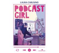 Podcast girl - 2026 - Piemme (Il battello a vapore. One shot)
