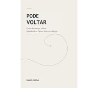 Pode Voltar: Como Recomeçar a Orar Quando Deus Parece Estar em Silêncio