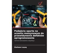 Podej¿cia oparte na uczeniu maszynowym do przewidywania defektów oprogramowania: Techniki równowa¿enia i klasyfikacji
