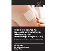Podej¿cie oparte na projekcie czynnikowym jako narz¿dzie metodologii optymalizacji: Opracowanie, rozwój i ocena plastra transdermalnego