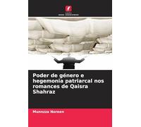 Poder de género e hegemonia patriarcal nos romances de Qaisra Shahraz