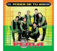 Poder De Tu Amor by Perla Colombiana (2000-04-11)