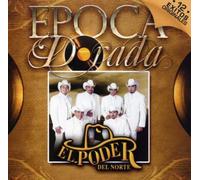 Poder Del Norte - Epoca Dorada