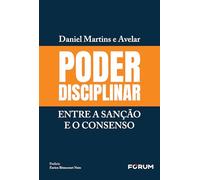 poder disciplinar entre a sanco e o consenso forum