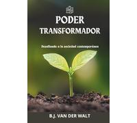 Poder transformador: Desafiando a la sociedad secular contemporánea.