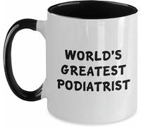Podiatrist Gifts From Men - World'S Greatest Podiatrist Funny Quote Two Tone Coffee Mug For Christmas