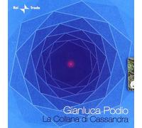 Podio Gianluca - La Collana Di Cassandra