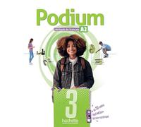 Podium 3 - Livre de l'élève (A2)