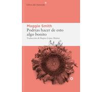 Podrías hacer de esto algo bonito: 329