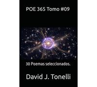 POE 365 Tomo #09: 30 Poemas seleccionados.