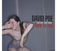 Poe,David - Love Is Red