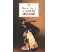 Poema del cante jondo. Testo spagnolo a fronte
