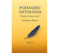 Poemario - Antología: Donde el silencio arde