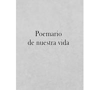 Poemario de nuestra vida