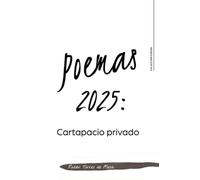 Poemas 2025: Cartapacio privado