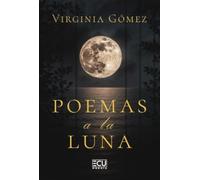 Poemas a la luna: 1