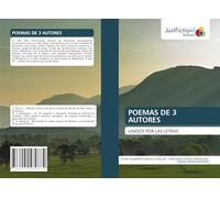 POEMAS DE 3 AUTORES: UNIDOS POR LAS LETRAS