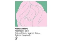 Poemas de amor. Testo spagnolo a fronte [Paperback] [Oct 20, 2023] Storni, Alfon