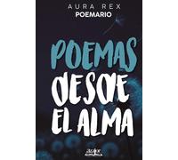 POEMAS DESDE EL ALMA