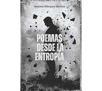 Poemas desde la Entropía