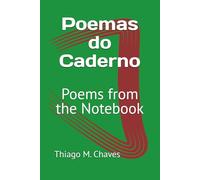 Poemas do Caderno: Poems from the Notebook