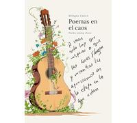 Poemas en el caos: Poems among chaos