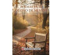 Poemas en el otoño de mi vida