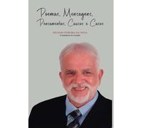 Poemas, Mensagens, Pensamentos, Causos e Casos: A sabedoria do Coração