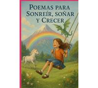 Poemas para Sonreír, Soñar y Crecer