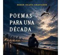 POEMAS PARA UNA DÉCADA