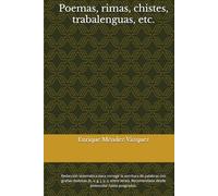 Poemas, rimas, chistes, trabalenguas, etc.: Redacción sistemática para corregir la escritura de palabras con grafías dudosas (b, v, g, j, y, z; entre ... Recomendado desde preescolar hasta posgrados.