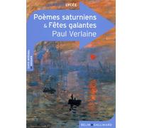 Poèmes saturniens et fêtes galantes