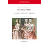 Poemetti biblici. Istoria di Ester e vita di Tubia