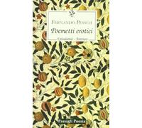 Poemetti erotici: Epitalamio-Antinoo. Testo inglese a fronte