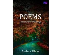 Poems: A poetic way to present life