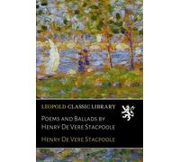 Poems and Ballads by Henry De Vere Stacpoole