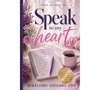 Poems and Prose That Speak To My Heart
