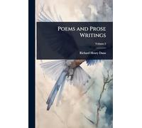Poems and Prose Writings