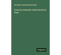 Poems by Alexander James Beresford Hope