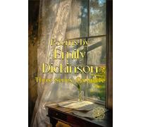 Poems by Emily Dickinson, Three Series, Complete: Rebirth Special Edition | Annotated