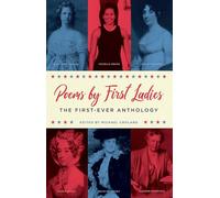Poems by First Ladies: the First-ever Anthology